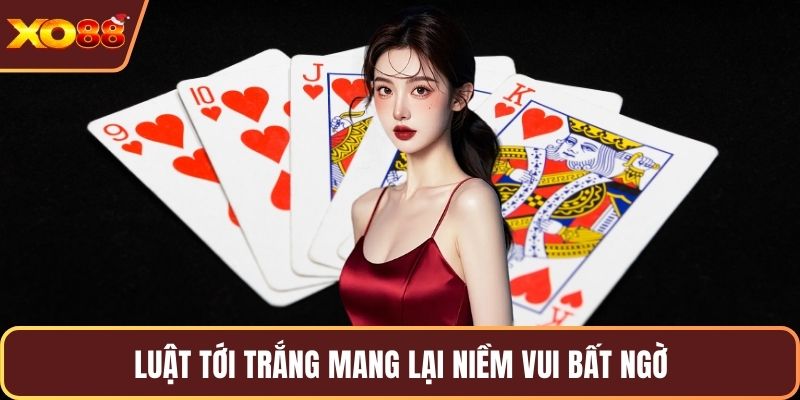 Luật tới trắng mang lại niềm vui bất ngờ