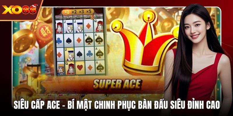 Siêu Cấp ACE